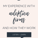 My experience with adoption firms