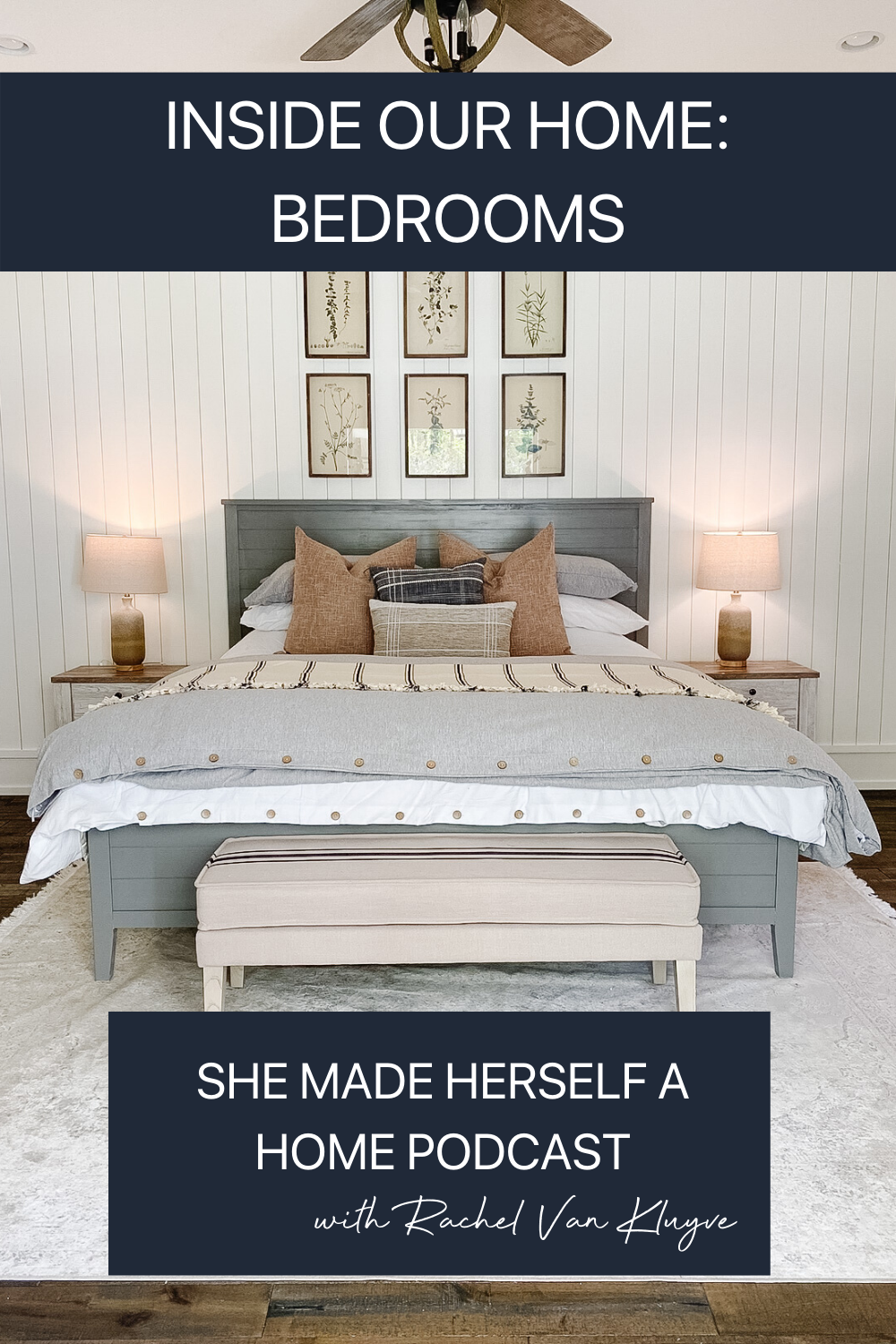 Inside Our Home: Bedrooms